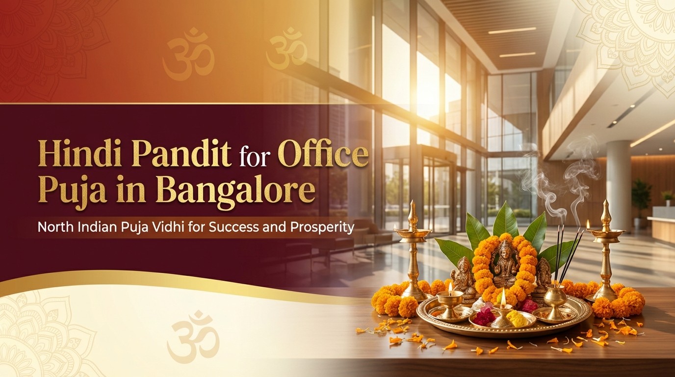 Office Puja in Bangalore with a pandit for puja from North Smart Vedik Puja